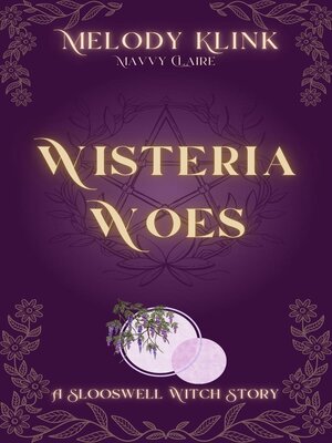 cover image of Wisteria Woes